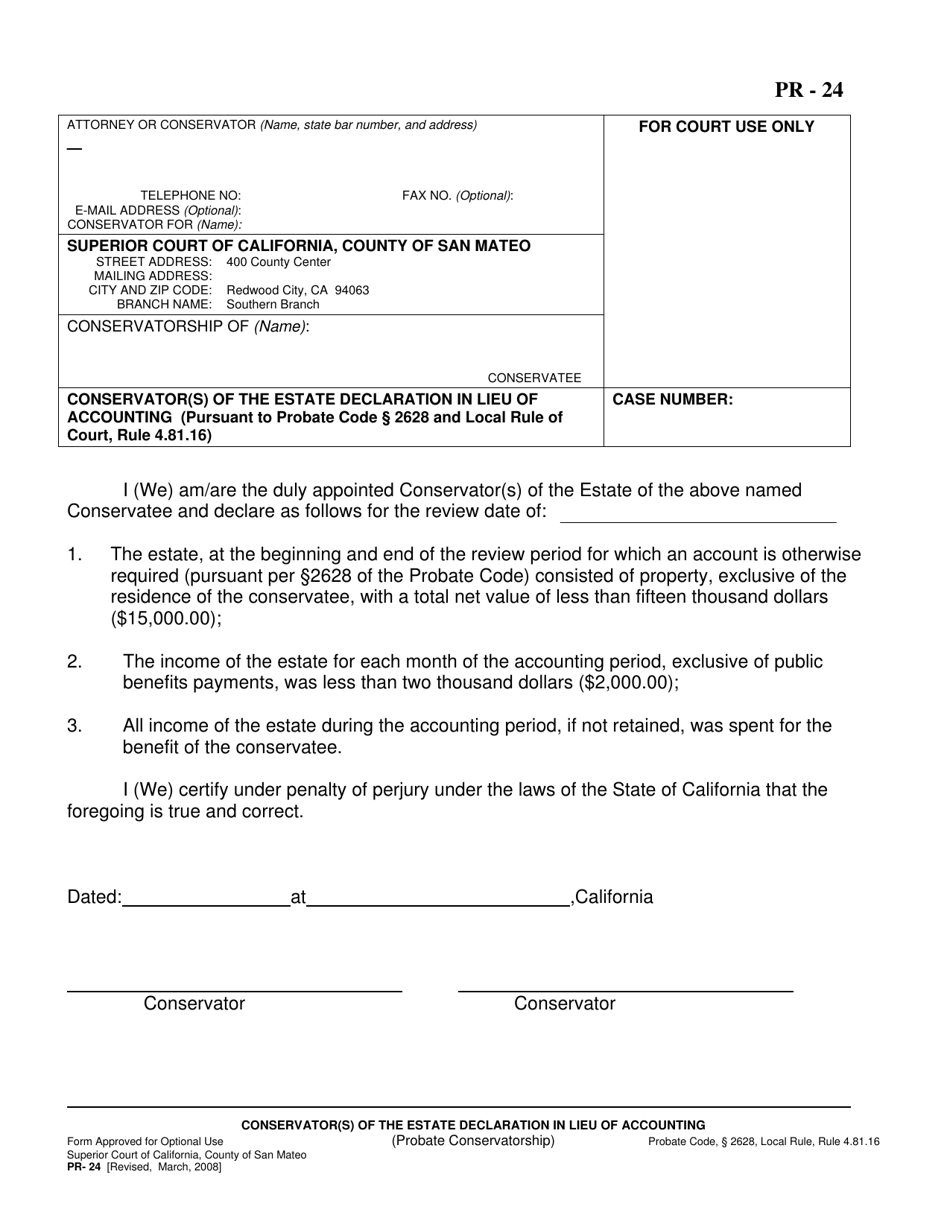 Form PR-24 Conservator(S) of the Estate Declaration in Lieu of Accounting - County of San Mateo, California, Page 1