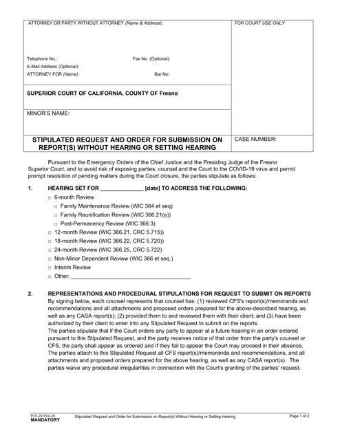 Form PJV-24 Stipulated Request and Order for Submission on Report(S) Without Hearing or Setting Hearing - County of Fresno, California