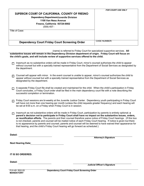 Form PJV-49 Dependency Court Friday Court Screening Order - County of Fresno, California