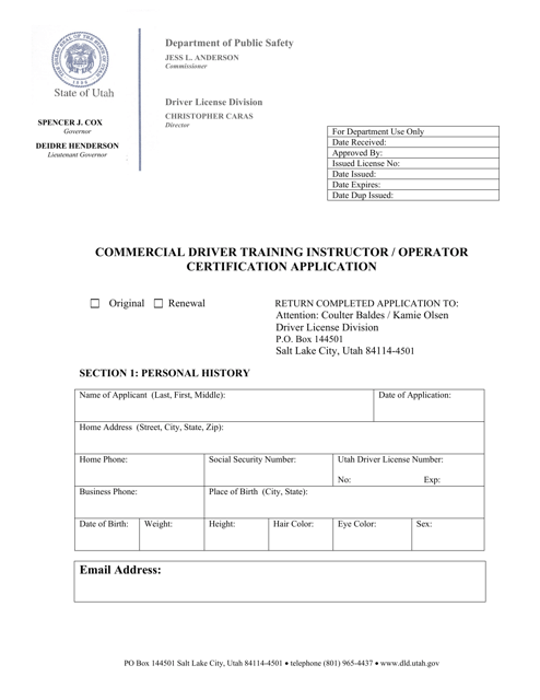 Commercial Driver Training Instructor / Operator Certification Application - Utah Download Pdf