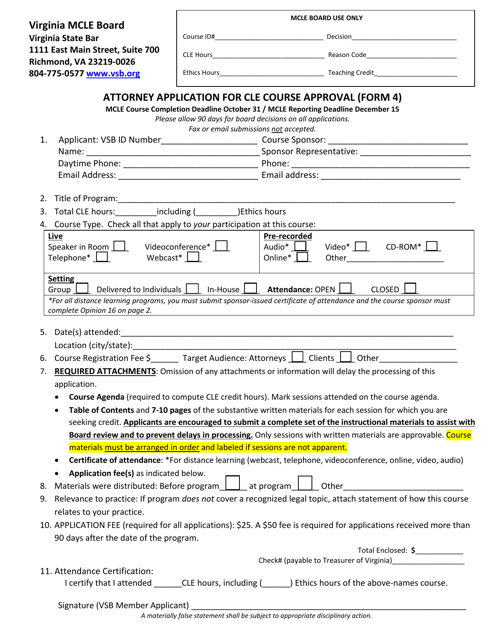 Form 4 Attorney Application for Cle Course Approval - Virginia