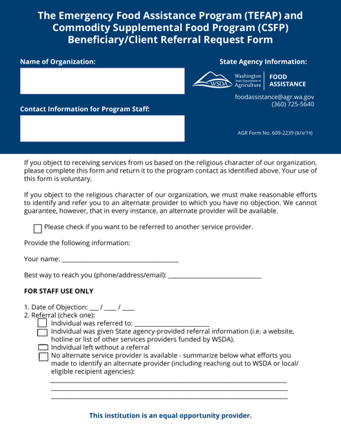 Form AGR-2239 Beneficiary/Client Referral Request Form - the Emergency Food Assistance Program (Tefap) and Commodity Supplemental Food Program (Csfp) - Washington