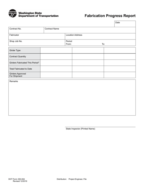 DOT Form 350-004 Fabrication Progress Report - Washington