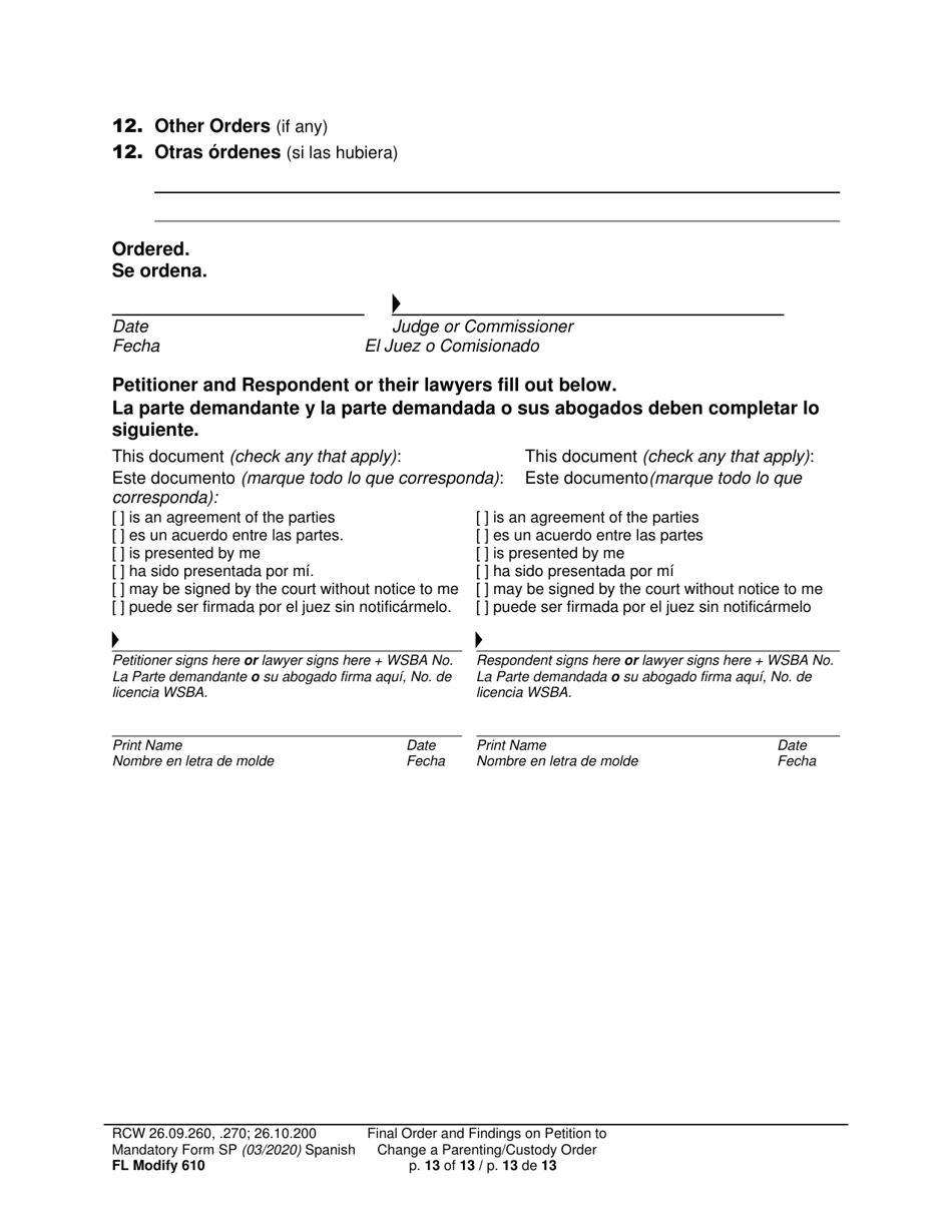 Form FL Modify610 Final Order and Findings on Petition to Change a Parenting Plan, Residential Schedule or Custody Order - Washington (English / Spanish), Page 13