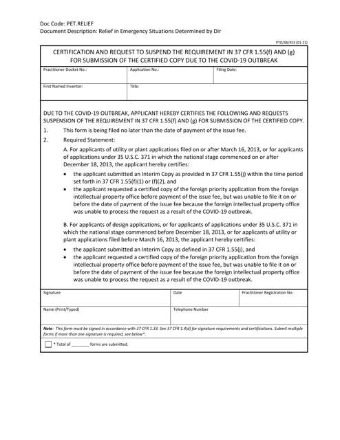 Form PTO/SB/453 Certification and Request to Suspend the Requirement in 37 Cfr 1.55(F) and (G) for Submission of the Certified Copy Due to the Covid-19 Outbreak