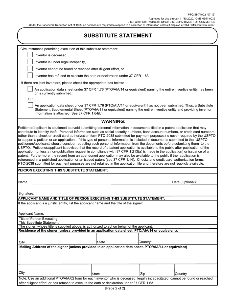 Form PTO / AIA / 02 Substitute Statement in Lieu of an Oath or Declaration for Utility or Design Patent Application (35 U.s.c. 115(D) and 37 Cfr 1.64), Page 2