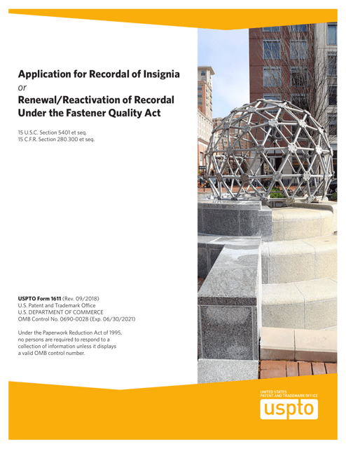 Form 1611 Application for Recordal of Insignia or Renewal/Reactivation of Recordal Under the Fastener Quality Act