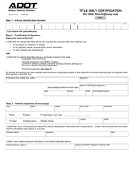 Form 48-0107 &quot;Title Only Certification (For Other Than Highway Use)&quot; - Arizona