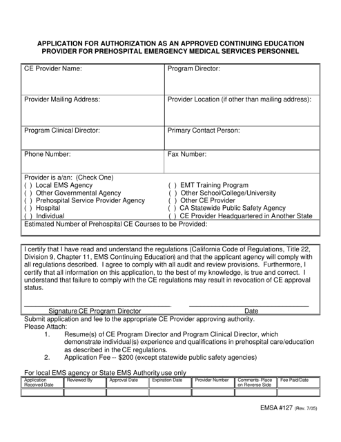 Form EMSA127 Application for Authorization as an Approved Continuing Education Provider for Prehospital Emergency Medical Services Personnel - California