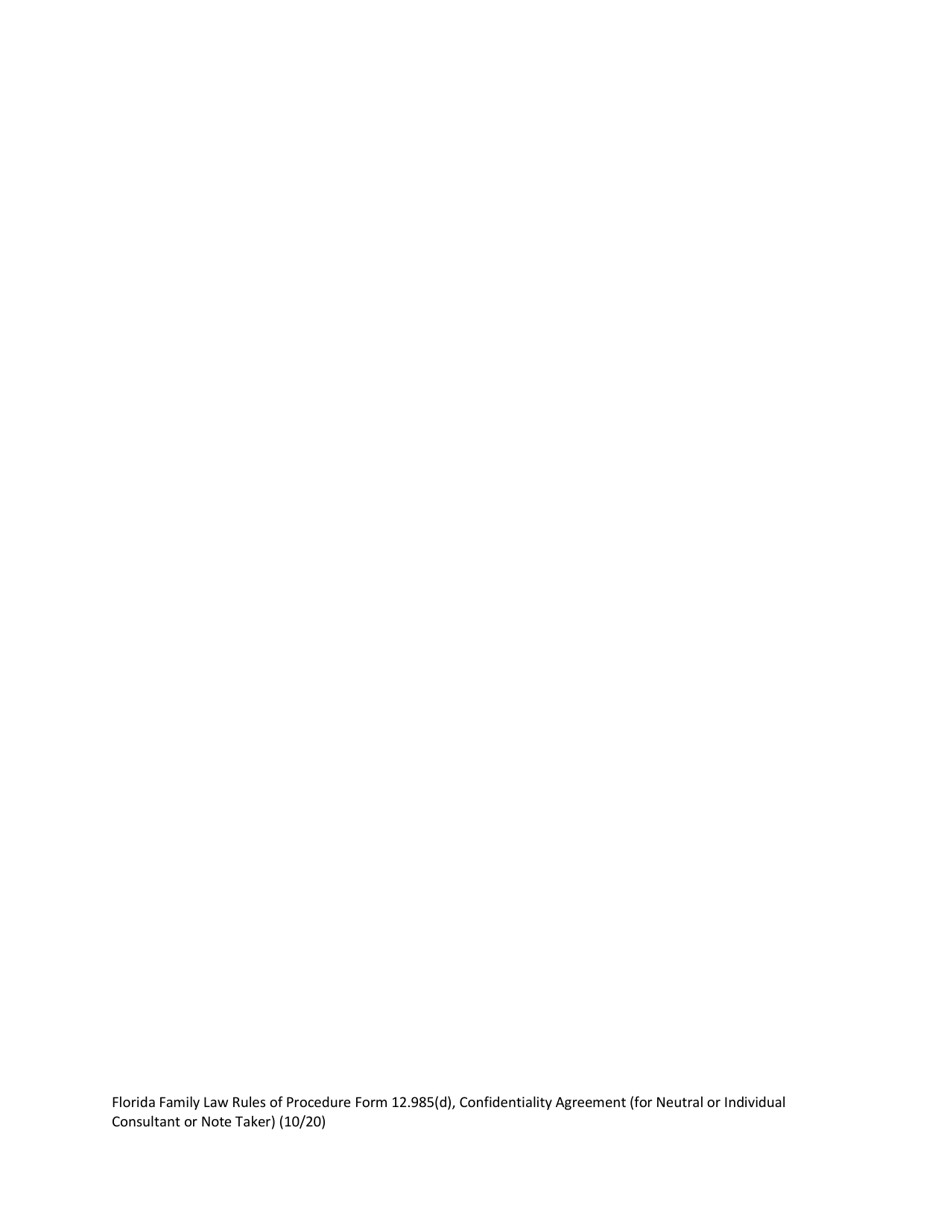 Form 12.985(D) Confidentiality Agreement (For Neutral or Individual Consultation or Note Taker) - Florida, Page 2