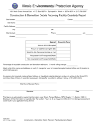 Document preview: Form IL532 3073 (LPC717) Construction & Demolition Debris Recovery Facility Quarterly Report - Illinois