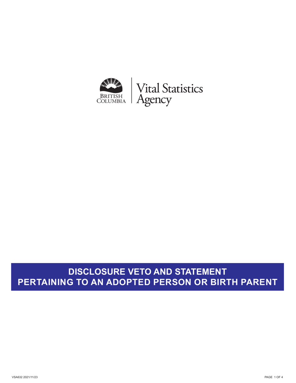 Form VSA632 Disclosure Veto and Statement Pertaining to an Adopted Person or Birth Parent - British Columbia, Canada, Page 1
