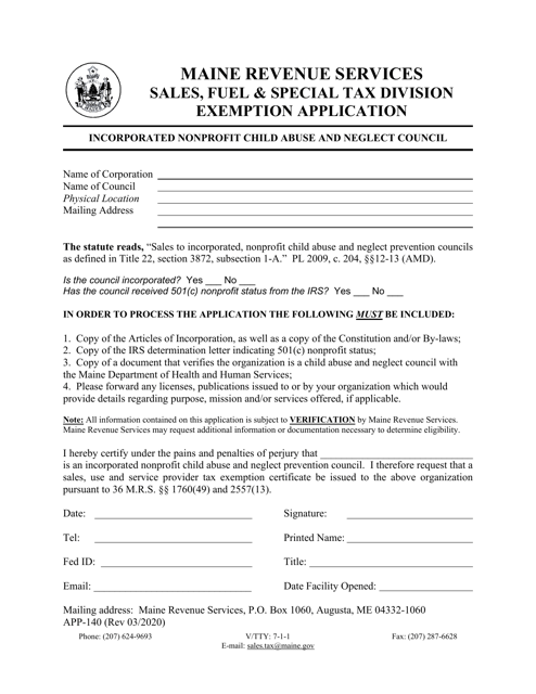 Form APP-140 Exemption Application - Incorporated Nonprofit Child Abuse and Neglect Council - Maine