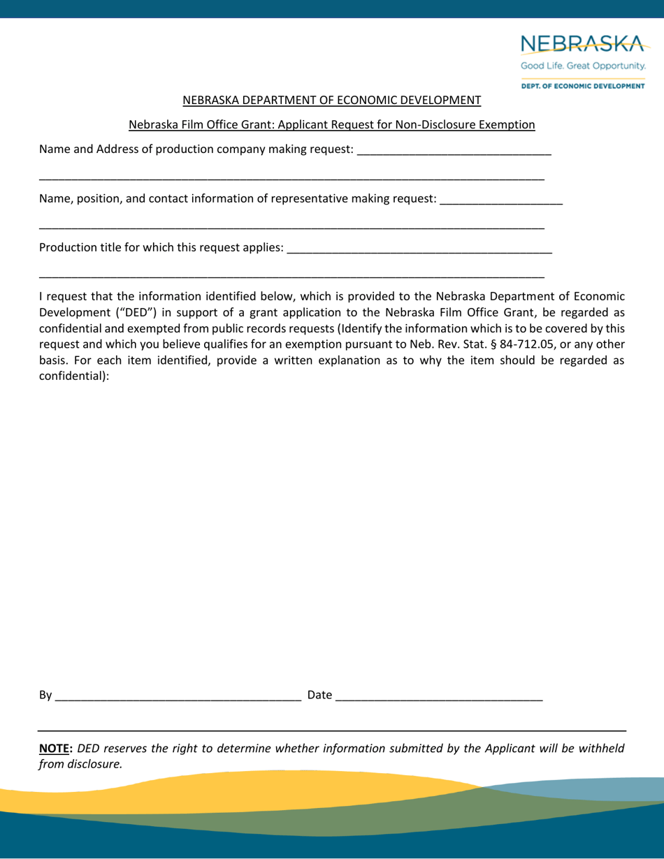 Applicant Request for Non-disclosure Exemption - Nebraska Film Office Grant - Nebraska, Page 1
