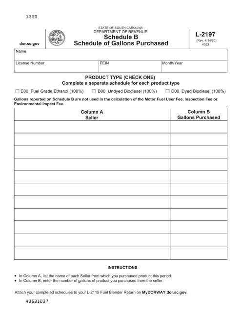 Form L-2197 Schedule B Schedule of Gallons Purchased - South Carolina