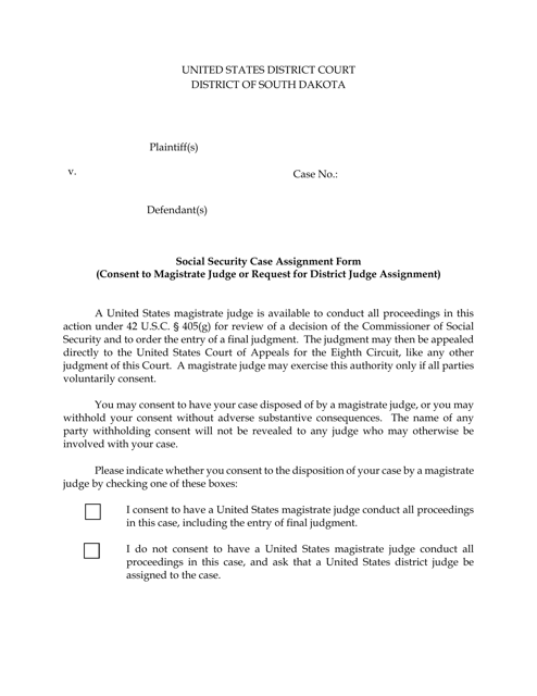 Social Security Case Assignment Form (Consent to Magistrate Judge or Request for District Judge Assignment) - South Dakota Download Pdf
