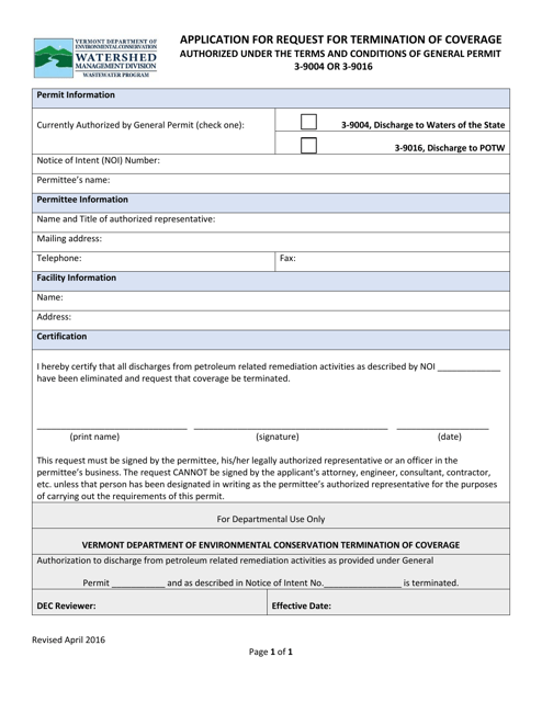 Application for Request for Termination of Coverage Authorized Under the Terms and Conditions of General Permit 3-9004 or 3-9016 - Vermont Download Pdf