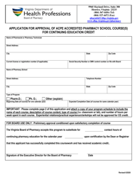 Document preview: Application for Approval of Acpe Accredited Pharmacy School Course(S) for Continuing Education Credit - Virginia