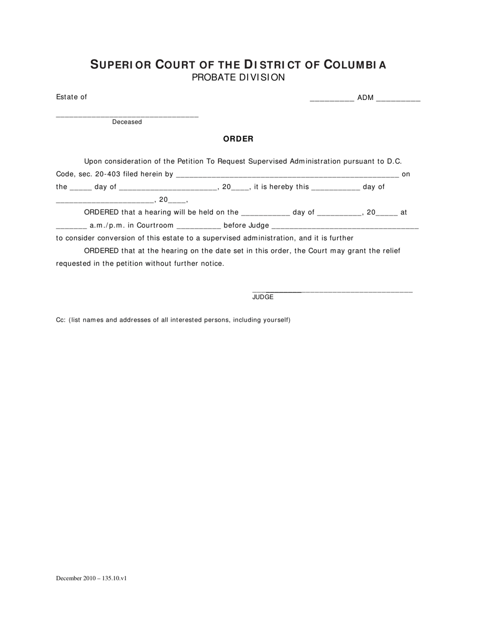 Petition to Request Supervised Administration Pursuant to D.c. Code, SEC. 20-403 and Order - Washington, D.C., Page 3