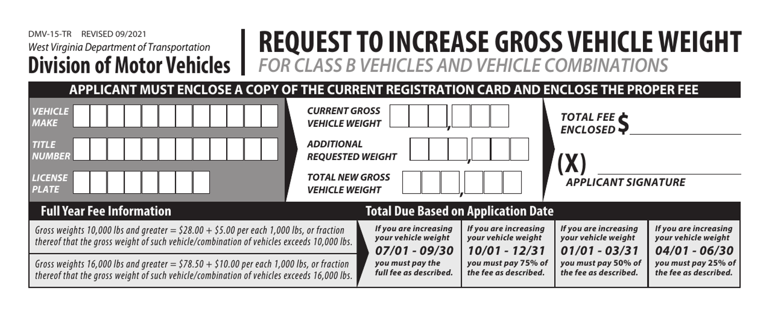 Form DMV-15-TR Request to Increase Gross Vehicle Weight for Class B Vehicles and Vehicle Combinations - West Virginia