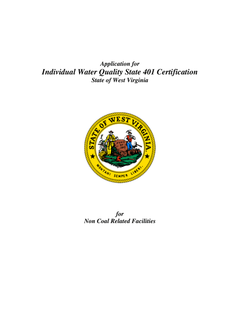 Application for Individual Water Quality State 401 Certification for Non-coal Related Activity - West Virginia Download Pdf