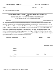 Document preview: Form GC8A Appointed Attorney Hourly Rate and Fee Approval Request for Representation of Non-indigent Protected Person - West Virginia