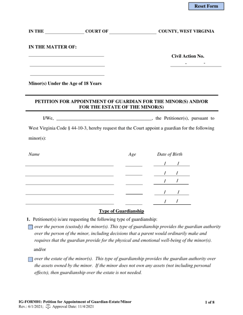 IG- Form 01 Petition for Appointment of Guardian for the Minor(S) and/or for the Estate of the Minor(S) - West Virginia