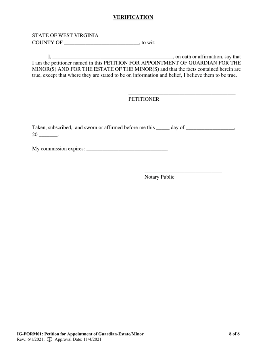 IG- Form 01 Petition for Appointment of Guardian for the Minor(S) and / or for the Estate of the Minor(S) - West Virginia, Page 8