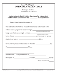 Official Form P-4 &quot;Official Credentials Authorization to Solicit Petition Signatures for Independent and Minor Party Candidates - Municipal&quot; - West Virginia