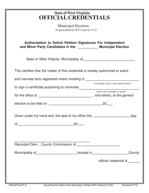 Official Form P-4 Official Credentials Authorization to Solicit Petition Signatures for Independent and Minor Party Candidates - Municipal - West Virginia