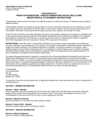 Document preview: Instructions for Form F-02494 Prior Authorization/Speech-Generating Device Skills and Needs Profile Attachment - Wisconsin