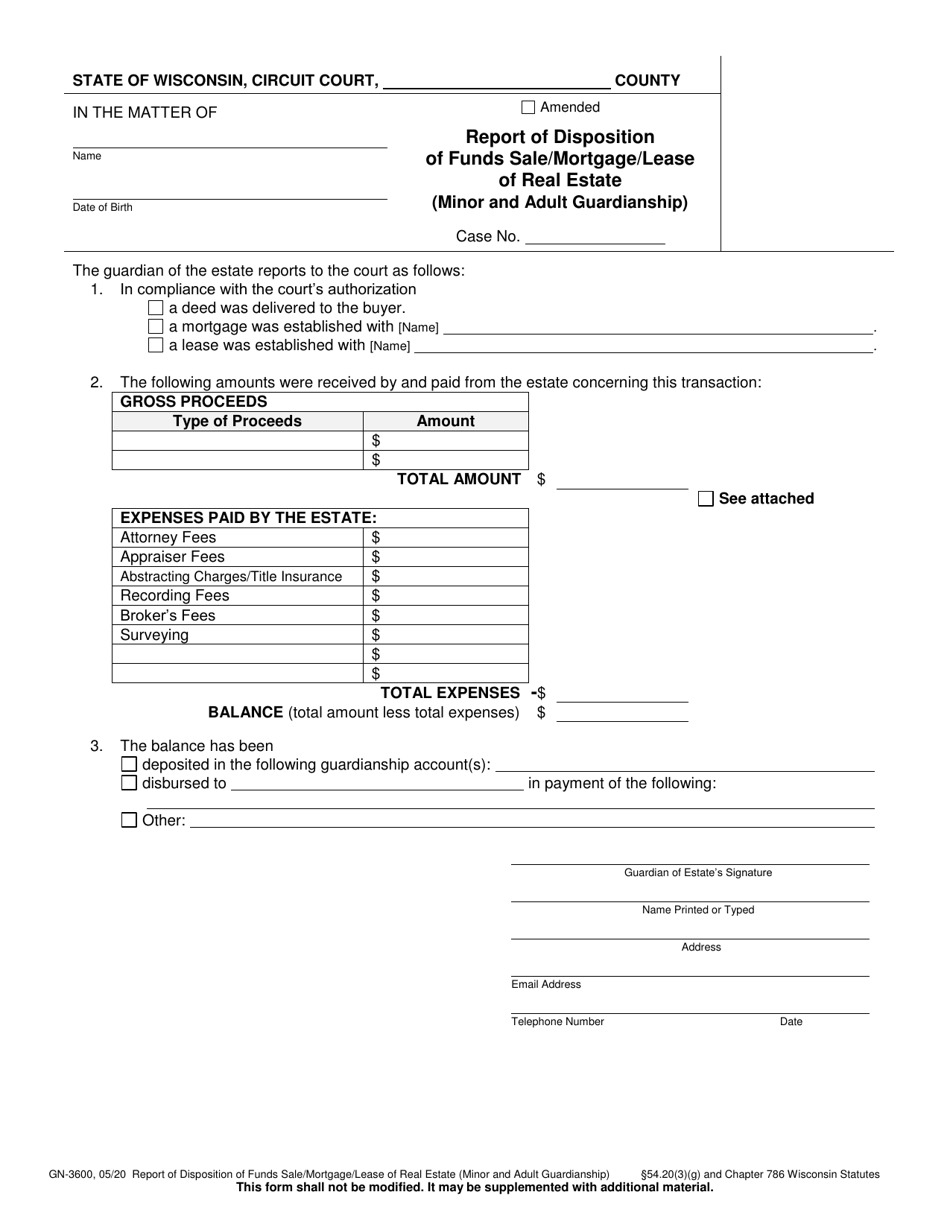 Form GN-3600 Report of Disposition of Funds Sale / Mortgage / Lease of Real Estate (Minor and Adult Guardianship) - Wisconsin, Page 1