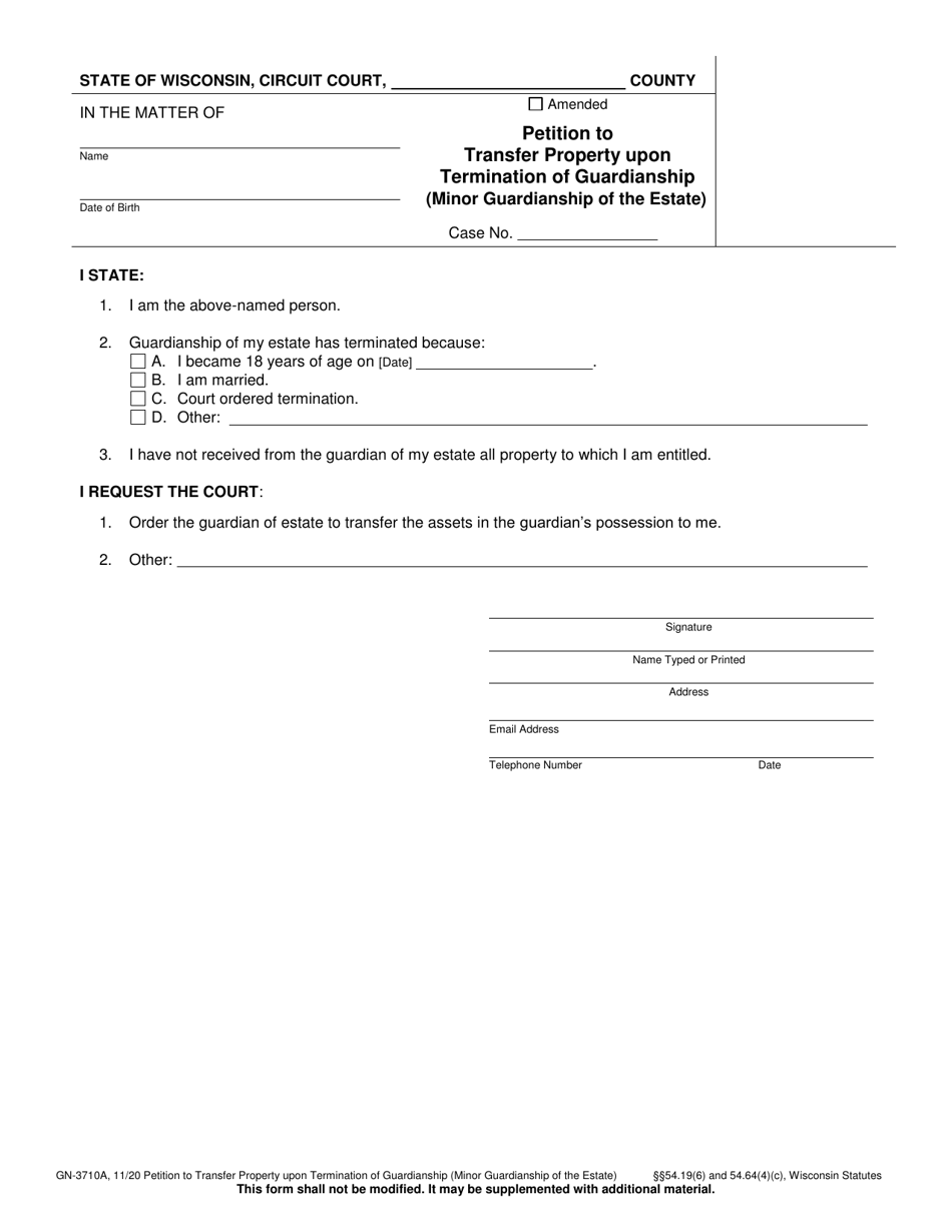 Form GN-3710A Petition to Transfer Property Upon Termination of Guardianship (Minor Guardianship of the Estate) - Wisconsin, Page 1