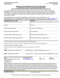 Document preview: Formulario F-02487 Registro De Inmunizacion De Wisconsin (Wir) Autorizacion De Divulgacion De Registros - Wisconsin (Spanish)