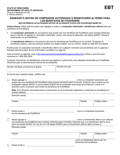 Formulario F-16004 Agregar O Quitar Un Comprador Autorizado O Beneficiario Alterno Paralos Beneficios De Foodshare - Wisconsin (Spanish)