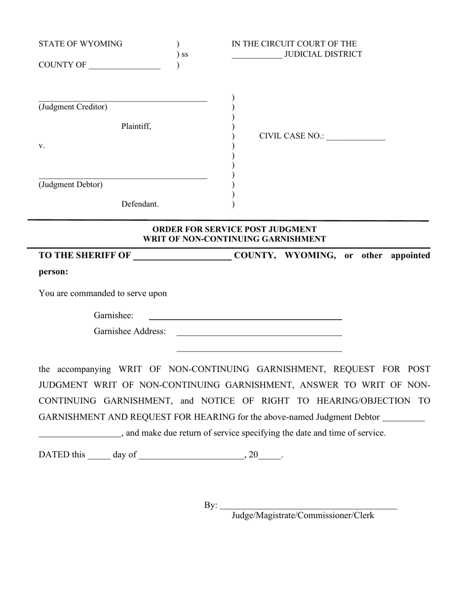 Order for Service Post Judgment Writ of Non-continuing Garnishment - Wyoming, Page 1