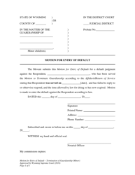 Document preview: Motion for Entry of Default - Termination of Guardianship (Minor) - Wyoming