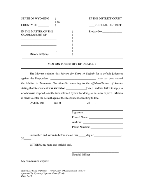 Motion for Entry of Default - Termination of Guardianship (Minor) - Wyoming Download Pdf