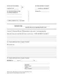 Motion Form - Miscellaneous Forms for Guardianship Actions - Wyoming
