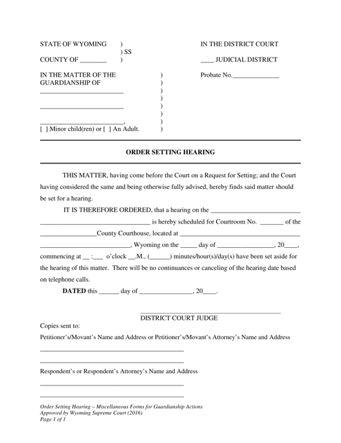 Order Setting Hearing - Miscellaneous Forms for Guardianship Actions - Wyoming Download Pdf