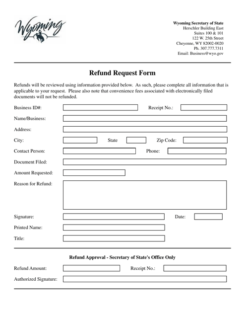 &quot;Refund Request Form&quot; - Wyoming Download Pdf