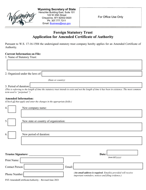 Foreign Statutory Trust Application for Amended Certificate of Authority - Wyoming Download Pdf
