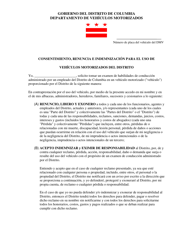 Document preview: Consentimiento, Renuncia E Indemnizacion Para El Uso De Vehiculos Motorizados Del Distrito - Washington, D.C. (Spanish)