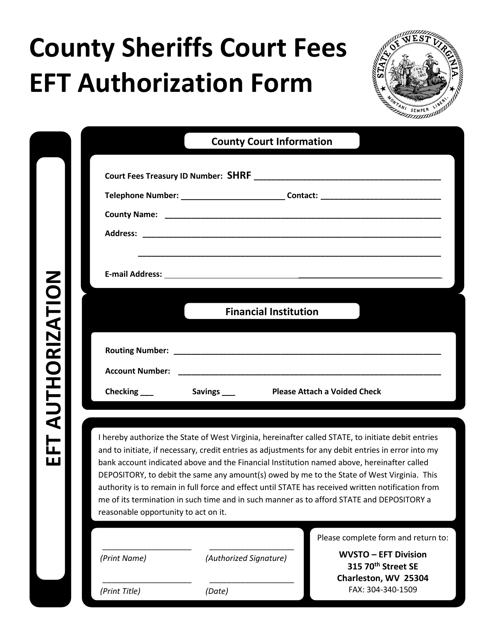 County Sheriffs Court Fees Eft Authorization Form - West Virginia