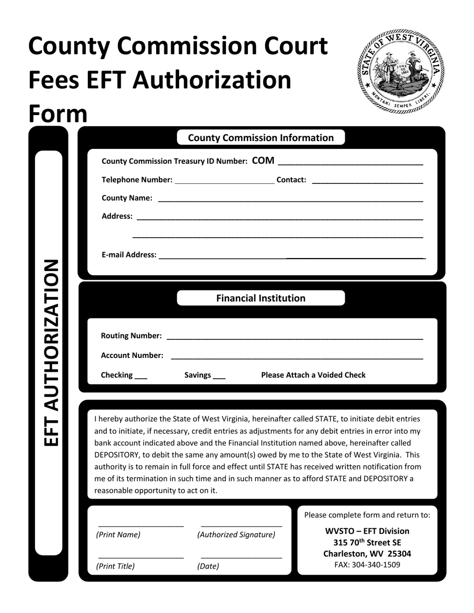 West Virginia County Commission Court Fees Eft Authorization Form