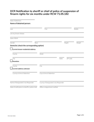 Document preview: Form HCA82-0342 Dcr Notification to Sheriff or Chief of Police of Suspension of Firearm Rights for Six Months Under Rcw 71.05.182 - Washington