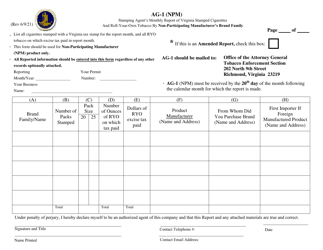 Form AG-1 (NPM) &quot;Stamping Agent's Monthly Report of Virginia Stamped Cigarettes and Roll-Your-Own Tobacco by Non-participating Manufacturer's Brand Family&quot; - Virginia