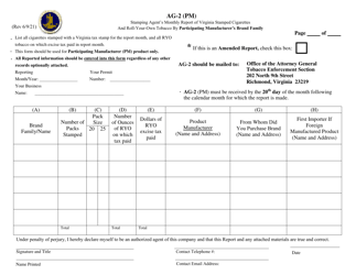 Form AG-2 (PM) &quot;Stamping Agent's Monthly Report of Virginia Stamped Cigarettes and Roll-Your-Own Tobacco by Participating Manufacturer's Brand Family&quot; - Virginia