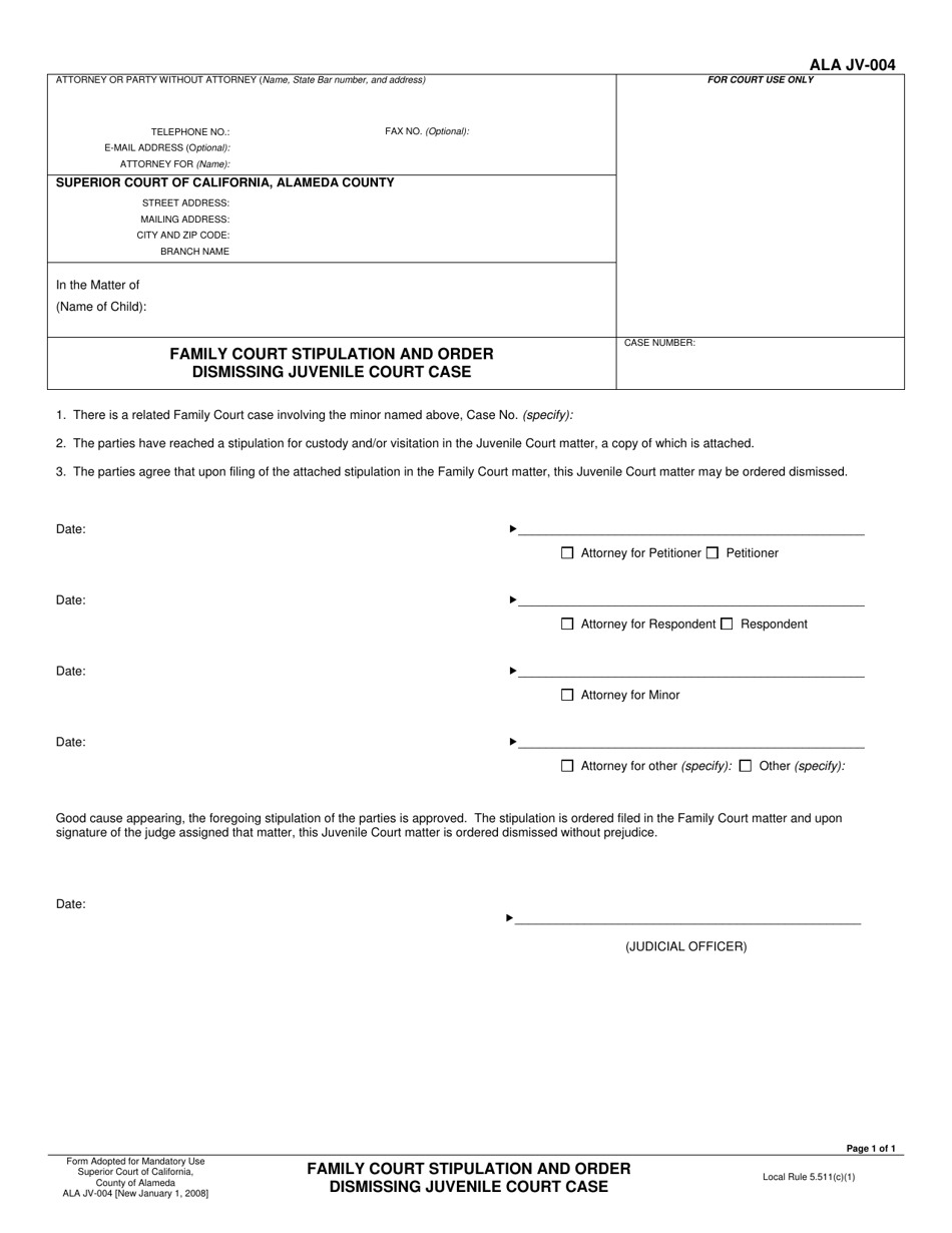 Form ALA JV-004 Family Court Stipulation and Order Dismissing Juvenile Court Case - County of Alameda, California, Page 1