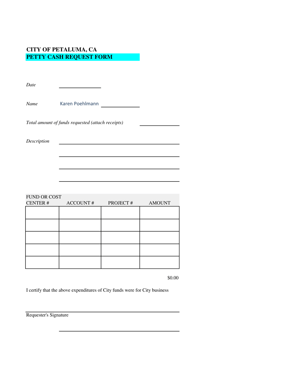 City of Petaluma, California Petty Cash Request Form - Fill Out, Sign ...